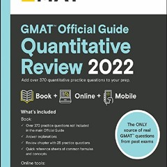 _PDF_ GMAT Official Guide Quantitative Review 2022: Book + Online Question Bank unlimited