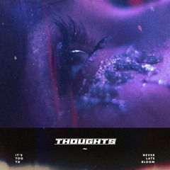 THOUGHTS