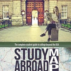 [VIEW] PDF 📰 Study Abroad Map: The complete student guide to college beyond the USA