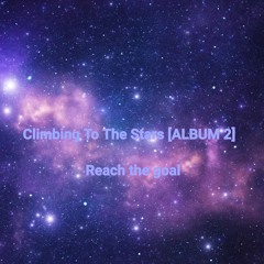 Climbing To The Stars 04 - Reach the goal