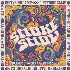 Smoke Show [DIRTYBIRD]
