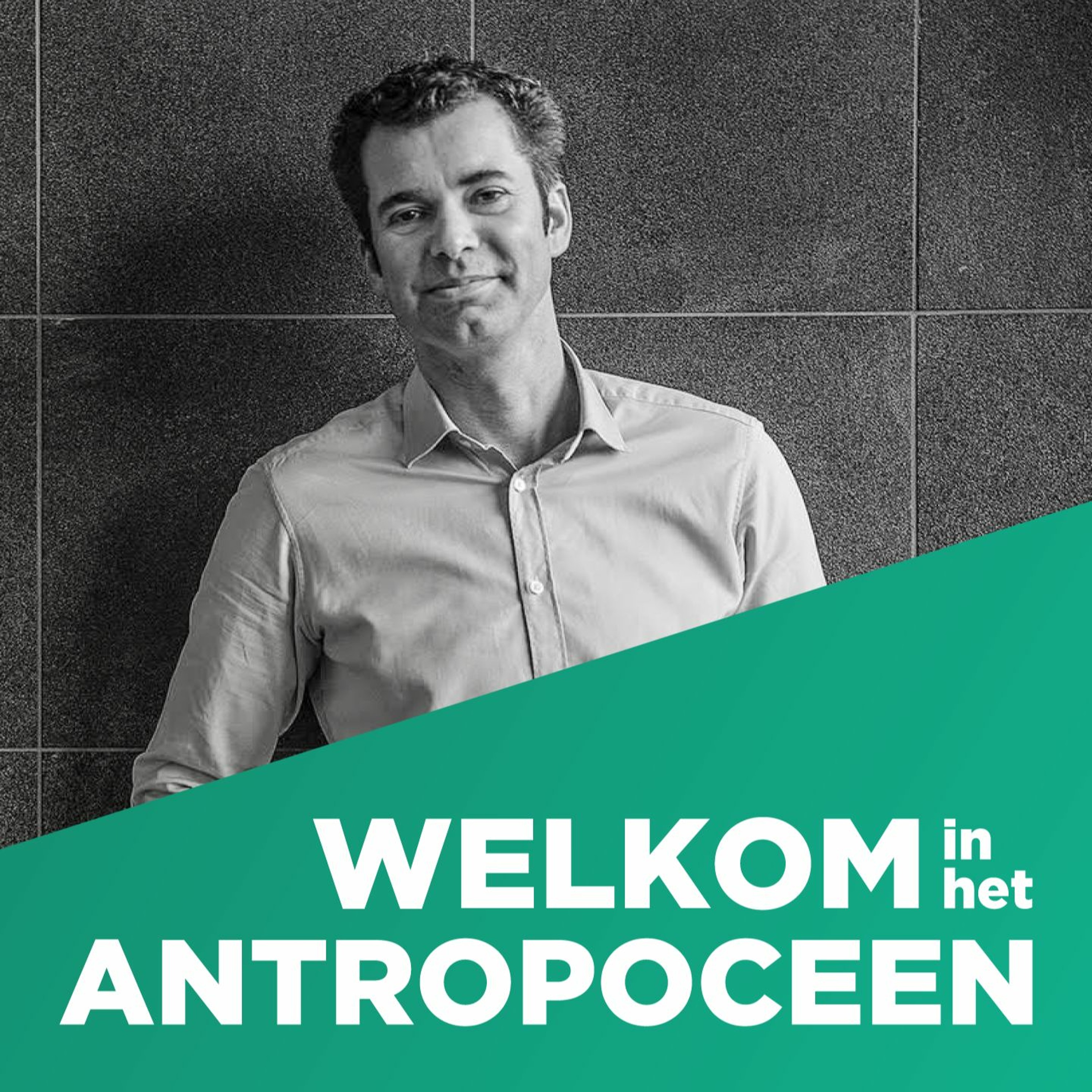 Welkom in het Antropoceen