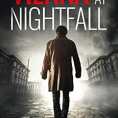 [READ] PDF 🖍️ Vienna at Nightfall (Alex Kovacs thriller series Book 1) by Richard Wa