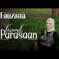 TARUMIK PARASAAN - FAUZANA