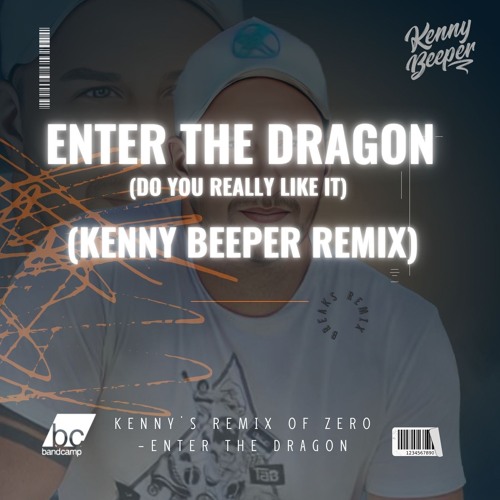 Zero - Enter the Dragon 2.0 (Kenny Beeper Remix)