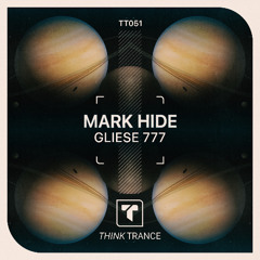 Mark Hide - Gliese 777 | OUT ON 02 MAI 2025