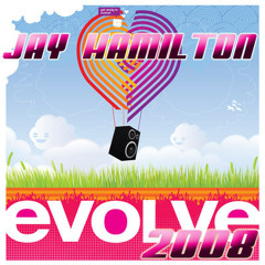 Jay Hamilton - Evolve 2008