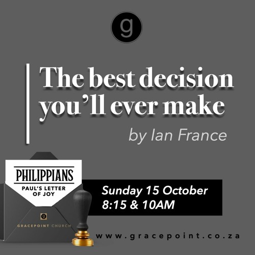The best decision you will ever make – Ian France – 15.10.2023