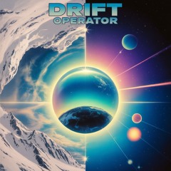 Drift Operator - Velvet Voltage