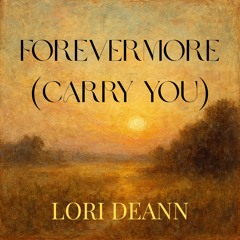 Forevermore (Carry You)