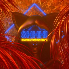HAOHINH & JBIN - SHHH ( KHANH & TRAYDEN Remix )