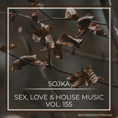 SEX, LOVE & HOUSE MUSIC 155 (23.10.2025) [House/Tech House/Melodic House & Techno]