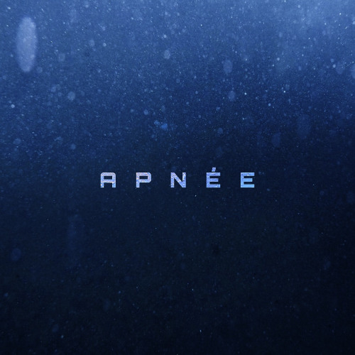 Apnée (Interlude)