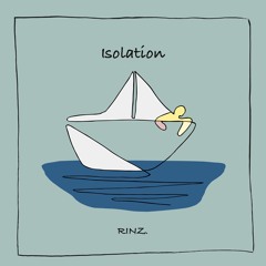 RINZ. - Isolation