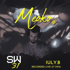 MEOKO Podcast Series | IULY.B - Recorded Live at SW31