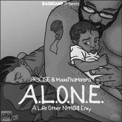 A.L.O.N.E.