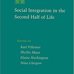 ⚡Audiobook🔥 Social Integration in the Second Half of Life (Gerontology)