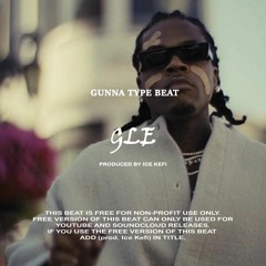 [FREE] Gunna Type Beat "GLE" | FREESTYLE BEAT | prod. Ice Kefi