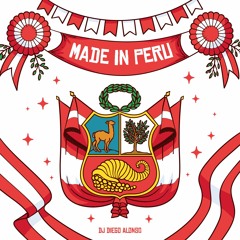 DJ Diego Alonso - Made In Peru