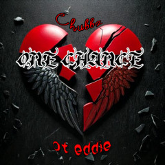one chance