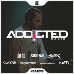 Addicted Radio #315