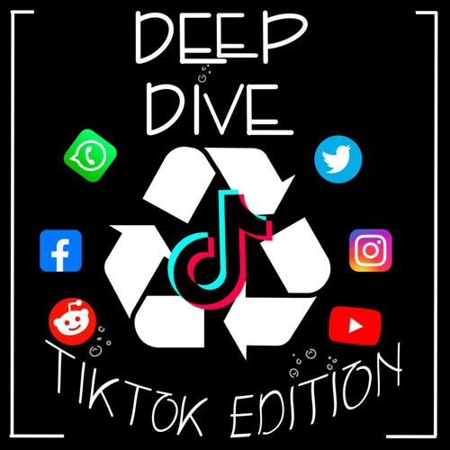 Stream Episode Deep Dive Tiktok Edition By Aneesha Podcast Listen