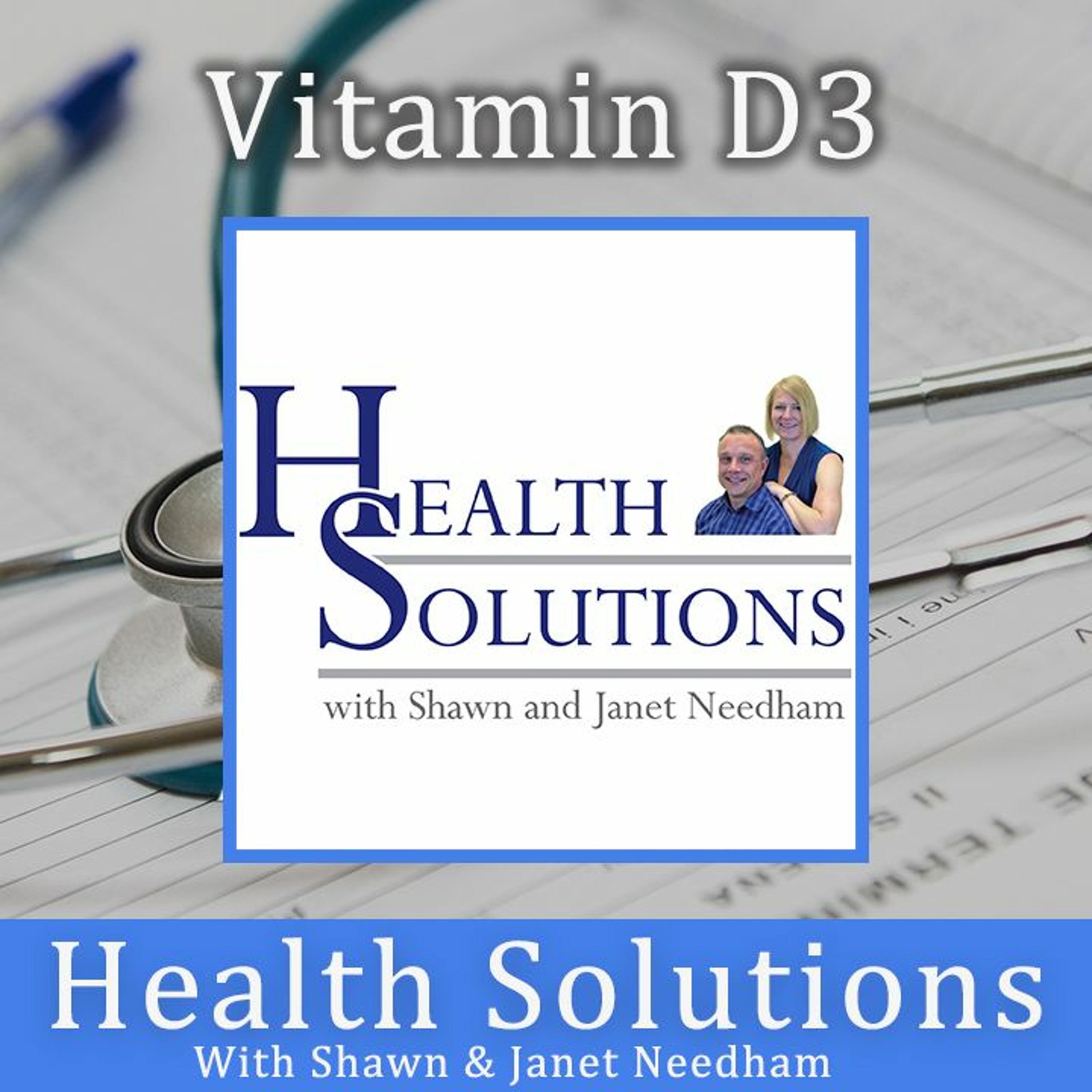 Health Solutions With Shawn & Janet Needham