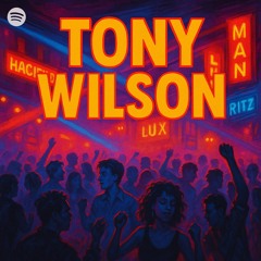 Tony Wilson (Demo)