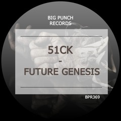 51CK - Future Genesis (Original Mix)