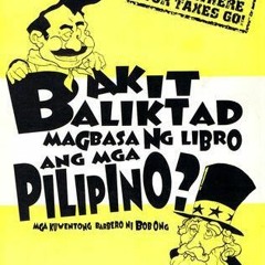 (Document# Bakit Baliktad Magbasa Ng Libro Ang Mga Pilipino? by Bob Ong