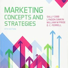 [Access] [EBOOK EPUB KINDLE PDF] Marketing Concepts & Strategies by  Lyndon Simkin,William Pride,Fer