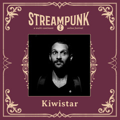 Kiwistar @ Streampunk 2 - A Multi Continent Online Festival (August 8th 2020)