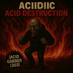 Acid Destruction