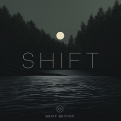 Shift