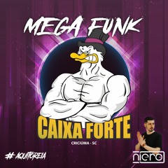 Mega Funk CAIXA FORTE E DJ NIERO - Edição Summer Eletrohits