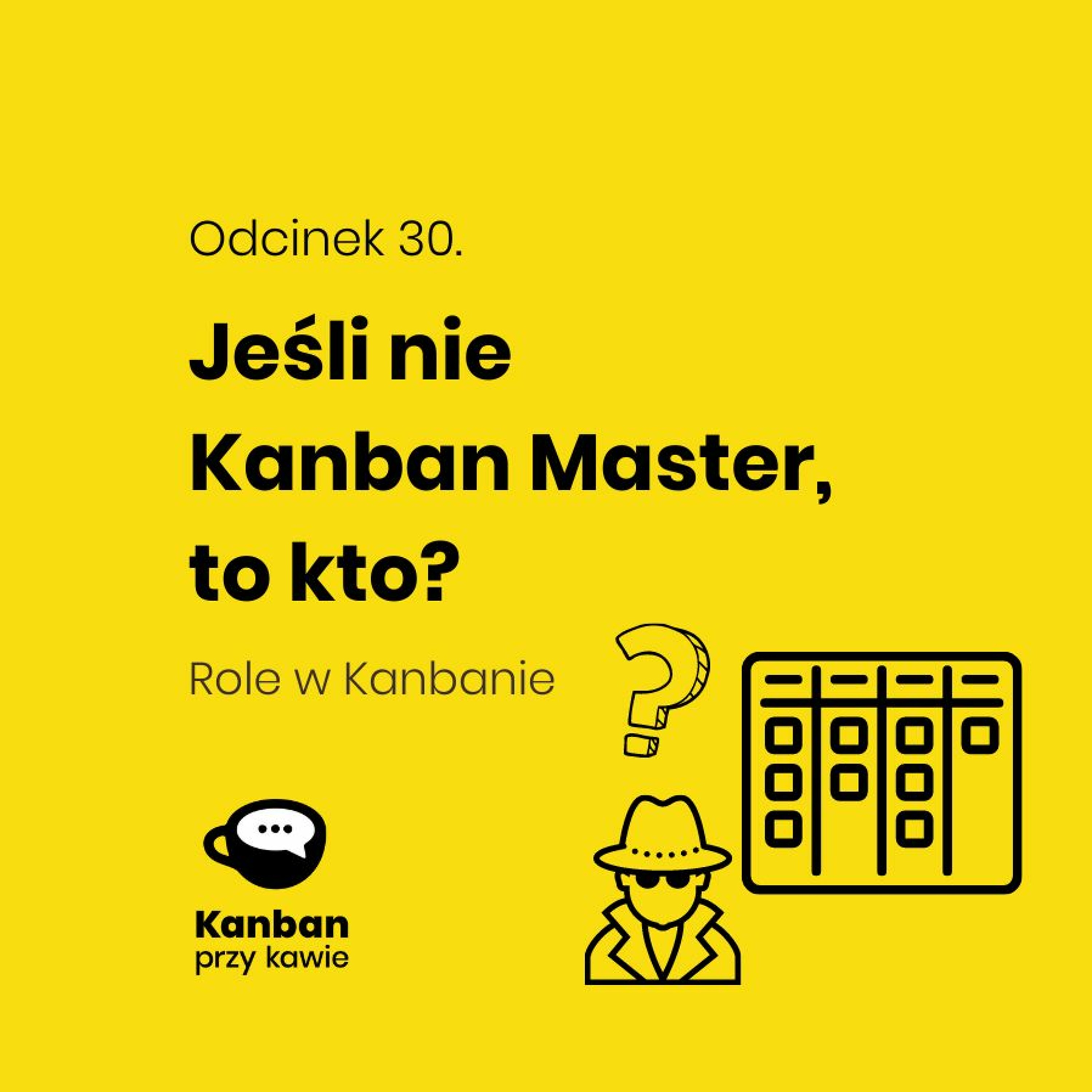 Kanban przy kawie