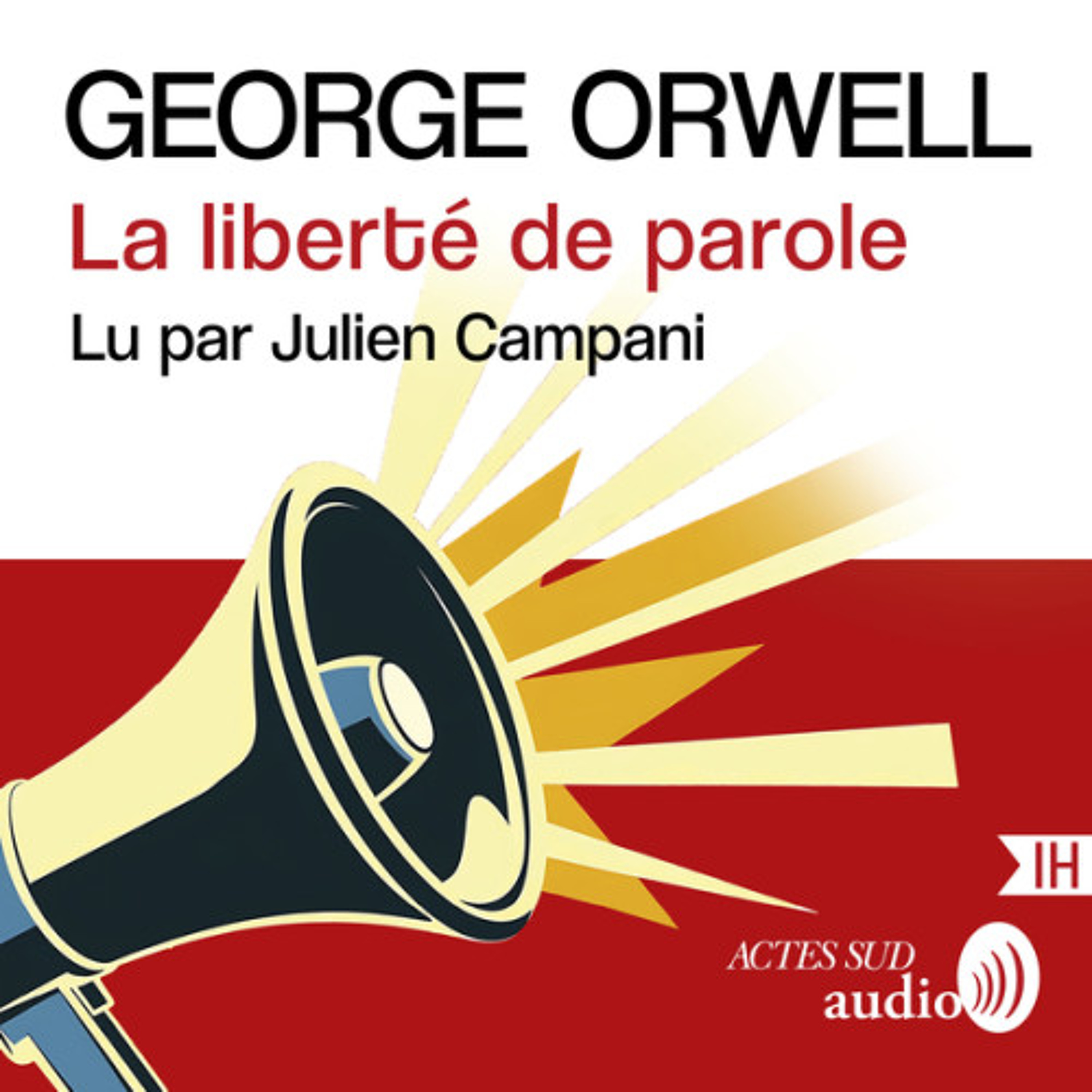 Audiolivre - La liberté de parole, de George Orwell episode artwork