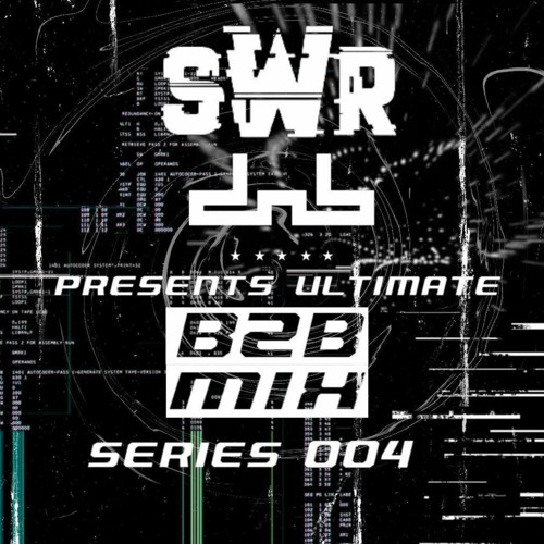 SWR X DNB TALK / Ultimate B2B / JUMP UP / 004