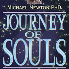 ACCESS PDF 📪 Journey of Souls: Case Studies of Life Between Lives, Fifth Revised Edi