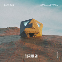 Kaan Can - Cercanía Eterna