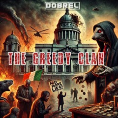 The Greedy Clan | Exposing the Irish Govt Corruption!