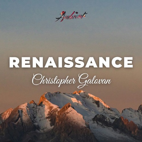 Christopher Galovan - Renaissance