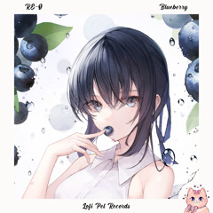 RE-Ø - Blueberry [Lofi Pet Records]