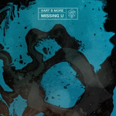 Missing U (Extended Mix)