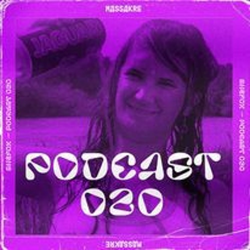 Podcast Massakre #20 - SHEFOX