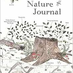 GET [KINDLE PDF EBOOK EPUB] Nature Journal by Alice M Cantrell 🖊️