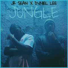 Jungle Ft. Dvniel Lee