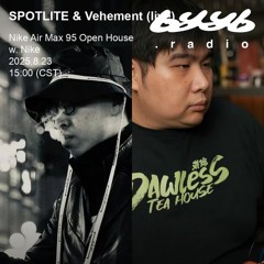 SPOTLITE & Vehement (live) @ byyb.radio x Nike | Aug.23 2025