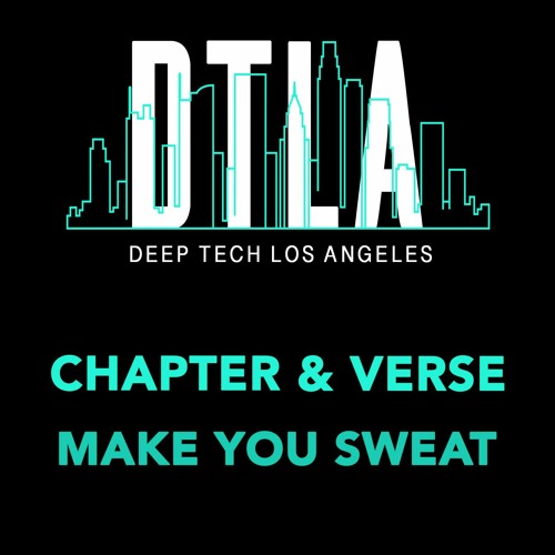 Chapter & Verse  - Make You Sweat