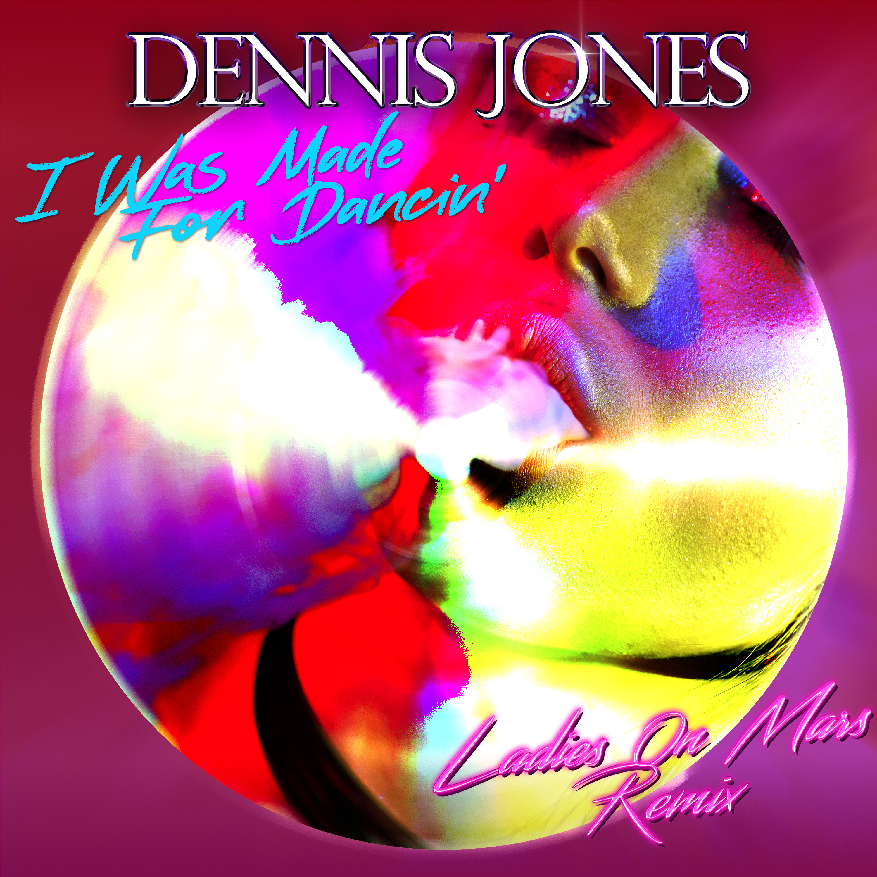 Dennis Jones - I Was Made For Dancin' (Ladies On Mars Remix) episode artwork